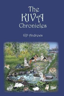 The Kiva Chronicles-Volume 1 1