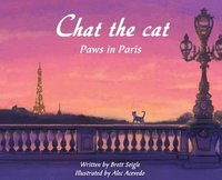 bokomslag Chat the Cat: Paws in Paris