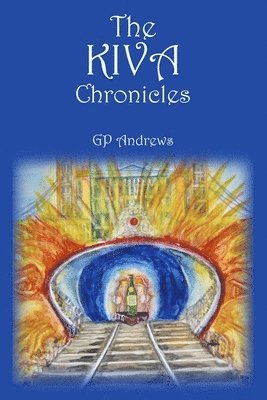 bokomslag The Kiva Chronicles-Volume 2