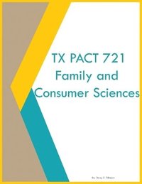 bokomslag TX PACT 721 Family and Consumer Sciences