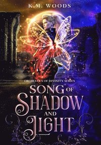 bokomslag Song of Shadow and Light