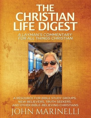 John Marinelli - Christian Life Digest, Häftad