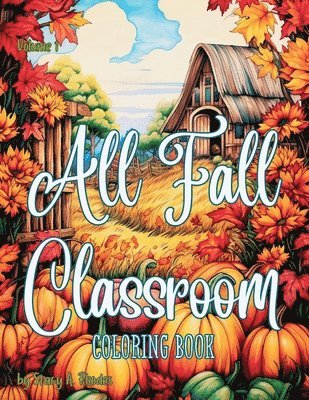 bokomslag All Fall Classroom Coloring Book for Kids