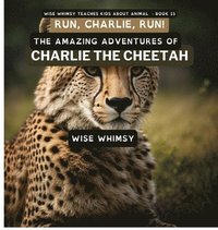 bokomslag Run, Charlie, Run!