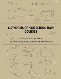 bokomslag A Synopsis of High School Math Courses