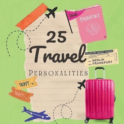 25 Travel Personalities 1