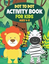 bokomslag Dot to Dot Activity Book for Kids