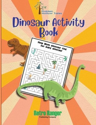 Hidden Hollow Tales Dinosaur Activity Book 1