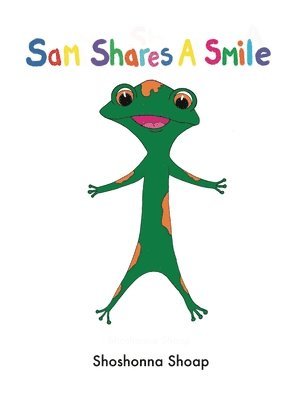 Shoshonna Shoap - Sam Shares A Smile, Inbunden