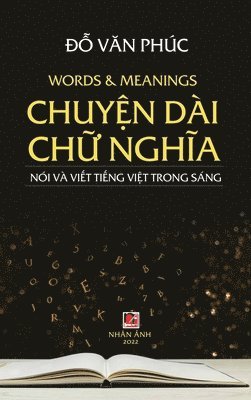 bokomslag Chuy&#7879;n Di Ch&#7919; Ngh&#297;a (revised version, hard cover)