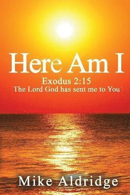 Here Am I