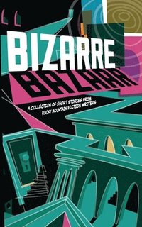bokomslag Bizarre Bazaar