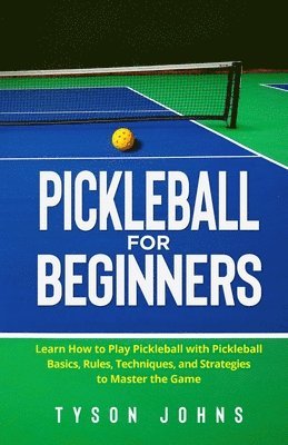 bokomslag Pickleball for Beginners