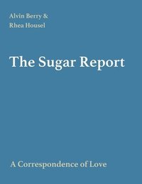 bokomslag The Sugar Report