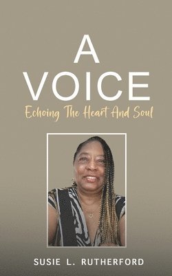 A Voice Echoing The Heart and Soul 1