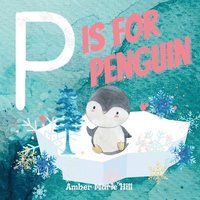 bokomslag P Is For Penguin