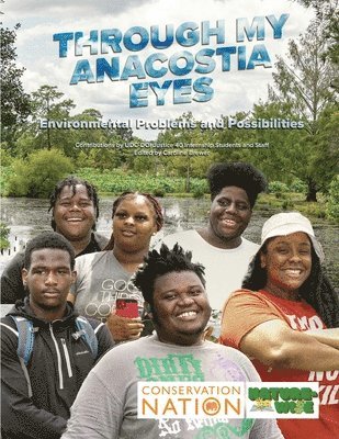 bokomslag Through My Anacostia Eyes: Environmental Problems and Possibilities