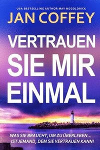 bokomslag Vertrauen Sie Mir Einmal