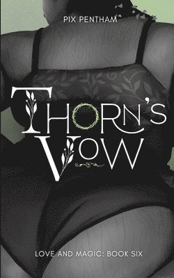 Pix Pentham - Thorn's Vow, Häftad