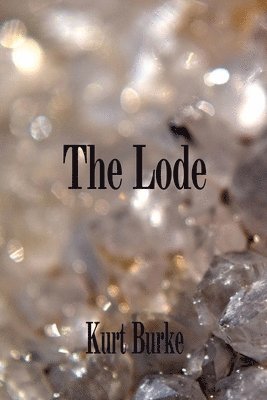 Kurt Burke, George Peterson - Lode, Häftad