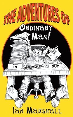 The Adventures of Ordinary Man! 1