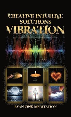 Ryan Zink - Creative Intuitive Solutions, Inbunden