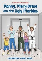 Donny, Mary Grace and the Ugly Marbles 1