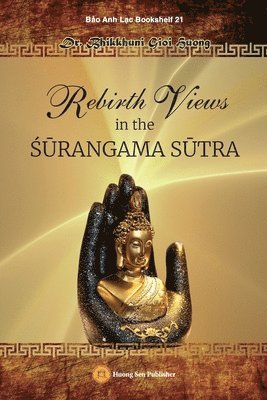 Rebirth Views in the &#346;&#363;rangama S&#363;tra 1