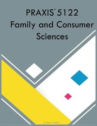 bokomslag PRAXIS 5122 Family and Consumer Sciences