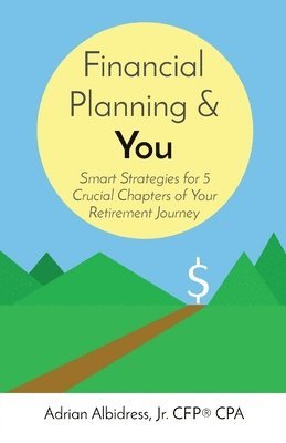 Adrian Albidress - Financial Planning & You, Häftad