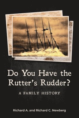 Do You Have the Rutter's Rudder? 1