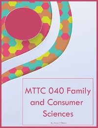 bokomslag MTTC 040 Family and Consumer Sciences