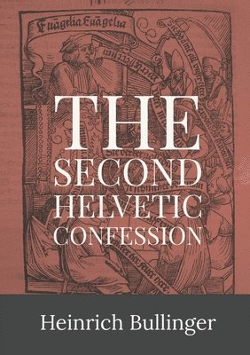 bokomslag Second Helvetic Confession