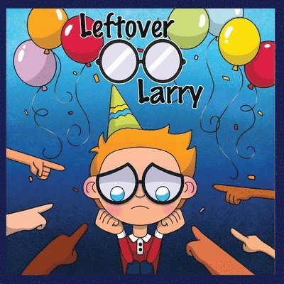 Leftover Larry 1