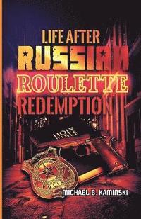 bokomslag Life After Russian Roulette