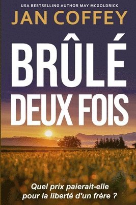 Jan Coffey, May McGoldrick - Brûlé Deux Fois, Häftad
