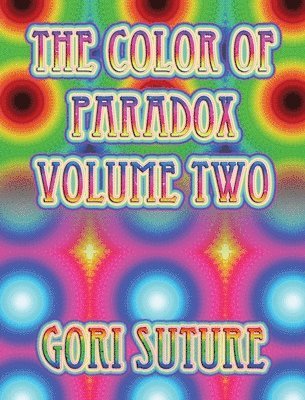 The Color of Paradox Volume Two 1