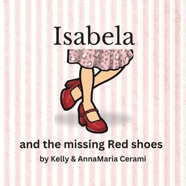 bokomslag Isabela and the missing Red shoes