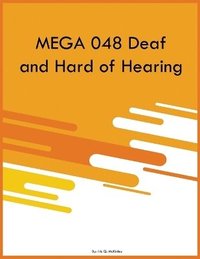bokomslag MEGA 048 Deaf and Hard of Hearing