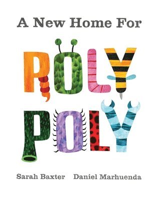 Sarah Baxter, Daniel Marhuenda, Daniel Marhuenda - New Home For Roly Poly, Häftad