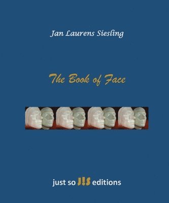 Jan L Siesling - Book of Face, Häftad