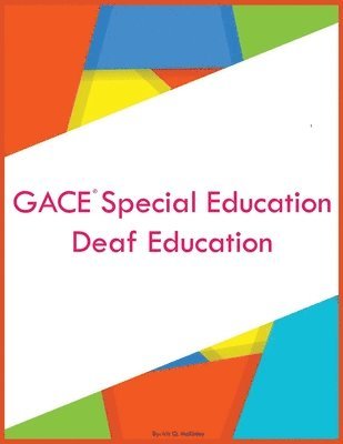 bokomslag GACE Special Education Deaf Education