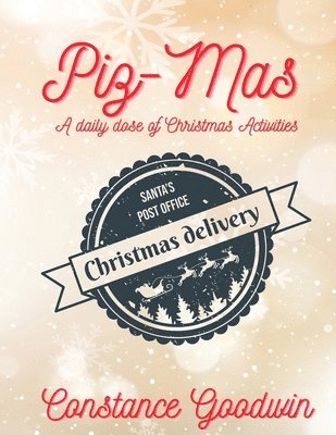 Piz-Mas A daily dose of Christmas Activities 1