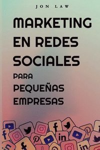 bokomslag Marketing en Redes Sociales Para Pequeñas Empresas