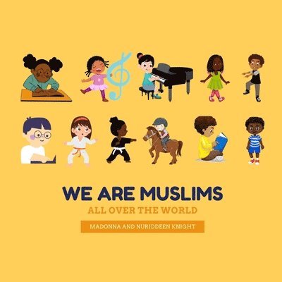 We are Muslims (All over the world!) 1
