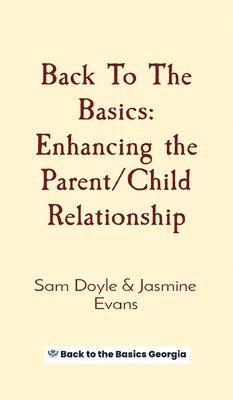 Sam Doyle, Jasmine Evans - Back To The Basics, Inbunden