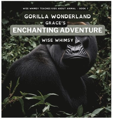 Gorilla Wonderland 1