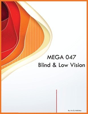 bokomslag MEGA 047 Blind & Low Vision