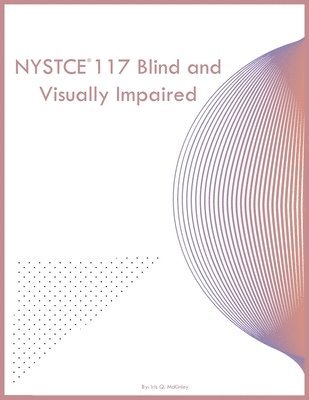 NYSTCE 117 Blind and Visually Impaired 1