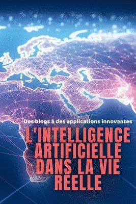 bokomslag L'intelligence artificielle dans la vie relle